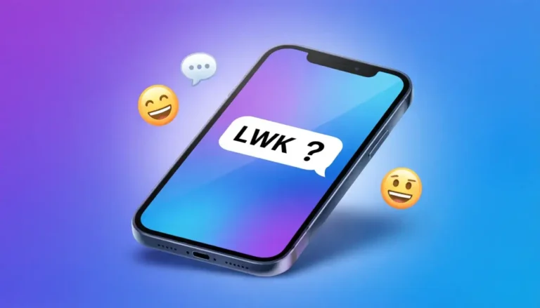 What does LWK mean in text messaging showing phone screen with LWK abbreviation